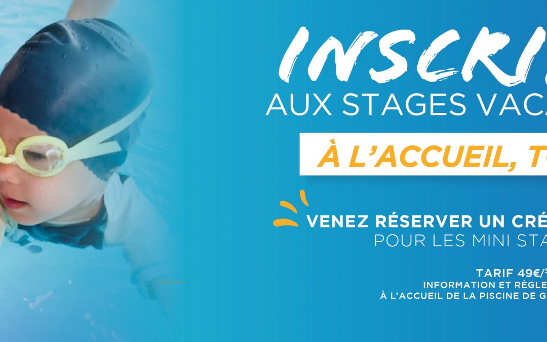 INSCRIPTIONS AUX STAGES VACANCES SCOLAIRES